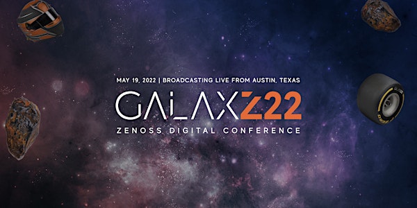 GalaxZ22 - Zenoss Digital Conference