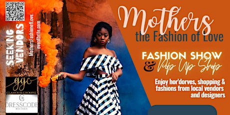 Mother: The Fashion of Love