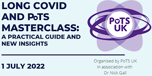 Long Covid and PoTS: A practical guide and new insights