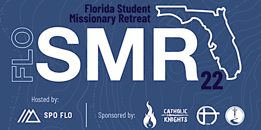 FL Student Mission Retreat 2022