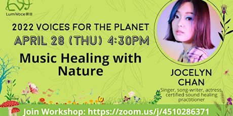 2022 V4TP online workshop: Jocelyn Chan - Music Healing with Nature
