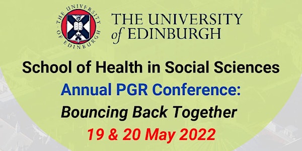 SHSS Annual PGR Conference: Bouncing Back Together 2022