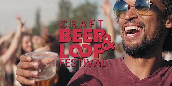 Craft Beer & Loop Festival 20 & 21. Mai 2022