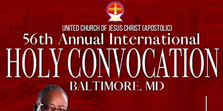 56th Annual International Holy Convocation - June 28 - July 1 2022 tickets