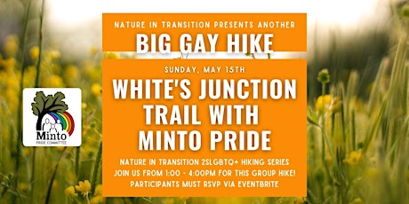 BIG GAY HIKE with Nature in Transition & Minto Pride: White's Junction