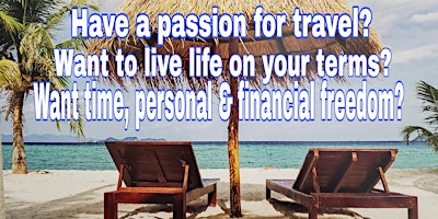 MAKE TRAVEL YOUR BUSINESS (Own a home-based Travel