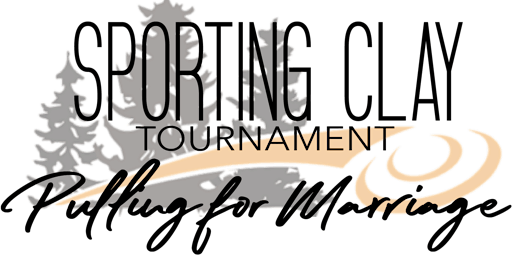 "Pulling for Marriage" Sporting Clay Fundraiser - September 24, 2022