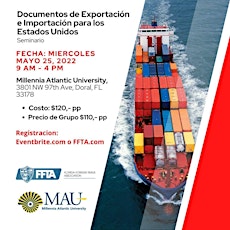 Seminario de Importaciones y Exportaciones a los EE.UU. | Mayo 25, 2022