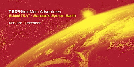 TEDxAdventure "EUMETSAT - Europe's Eye on Earth" primary image