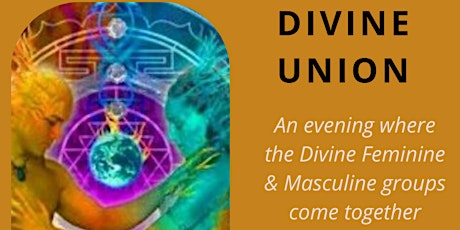 Divine Union: Evening of Joining the Masculine & Feminine