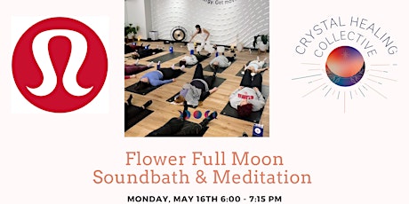 Flower Full Moon Soundbath & Meditation tickets