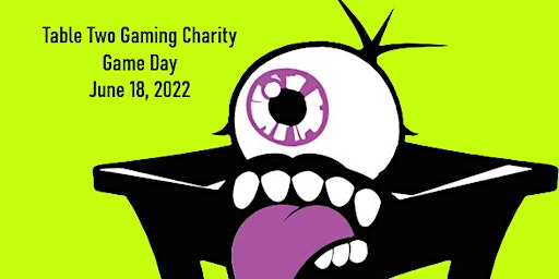 Table Two Gaming Charity Game Day