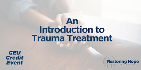 An Introduction to Trauma Treatment tickets