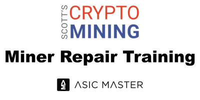 Miner Repair Training by ASIC Master (Chicago) June 6-10