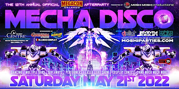 12th Annual MegaCon Official Saturday Afterparty -MECHA DISCO-