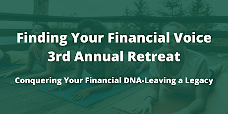 3rd Annual Finding Your Financial Voice Retreat tickets