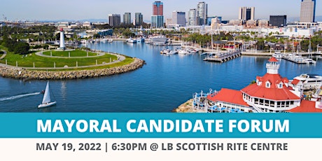 Long Beach Mayoral Candidate Forum tickets