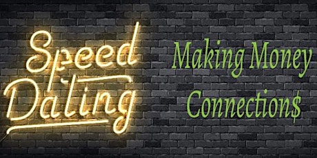 Speed Dating: Making Money Connections tickets