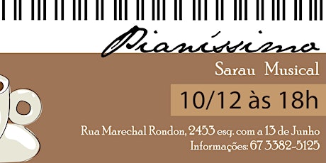 Imagem principal do evento Pianíssimo - Sarau Musical do Fran´s Café Campo Grande-MS