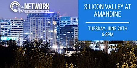 Network After Work Silicon Valley at Amandine tickets