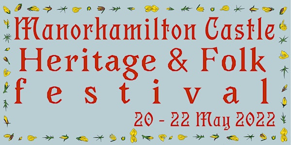 Manorhamilton Castle Heritage and Folk festival 20