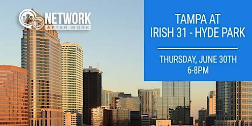Tampa Networking at Irish 31 - Hyde Park