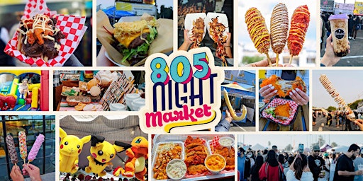 805 Night Market - Ventura County | June 25-26
