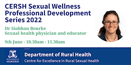 Sexual Wellness Professional Development Series with Dr Siobhan Bourke! tickets