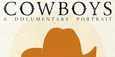 COWBOYS: A DOCUMENTARY PORTRAIT - EXCLUSIVE SCREENING