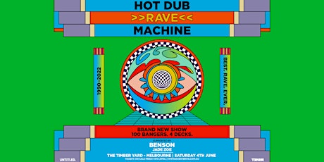 Hot Dub Rave Machine tickets