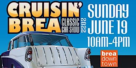 Crusin Brea Classic Car Show tickets