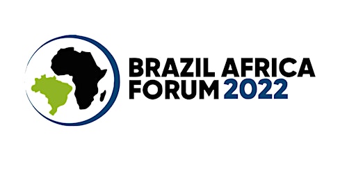 Brazil Africa Forum 2022