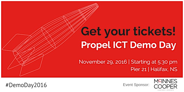 Propel ICT Demo Day - Tuesday Nov 29th, 2016