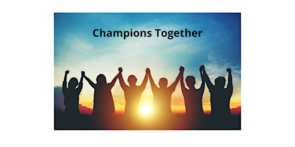 Champions Together— A Group for Parents/Caretakers of Neurodiverse Children