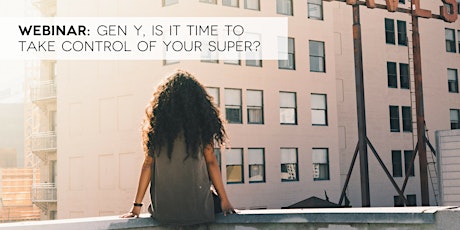 WEBINAR: Gen Y, is it time to self-manage your super? primary image