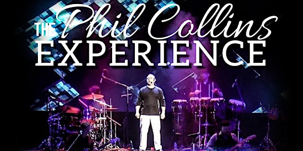 Phil Collins Experience with 120 Minutes at Diamond