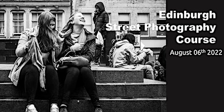Edinburgh Street Photography Course (Group max 6 people)