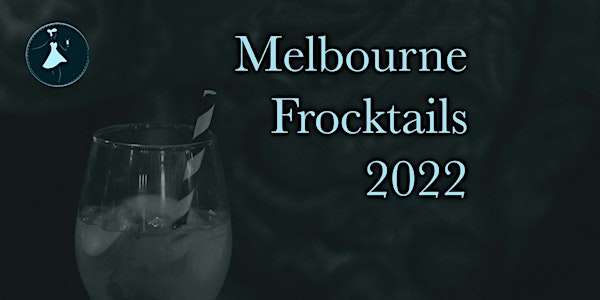 Melbourne Frocktails 2022