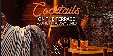 Cocktails on the Terrace | Winter Warmer Edition | June tickets