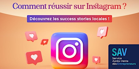 #1 SAV des entrepreneurs - " Comment réussir sur instagram ?" tickets