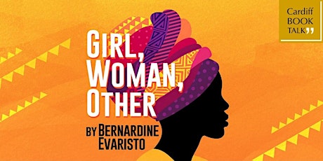 Cardiff BookTalk: Girl, Woman, Other tickets