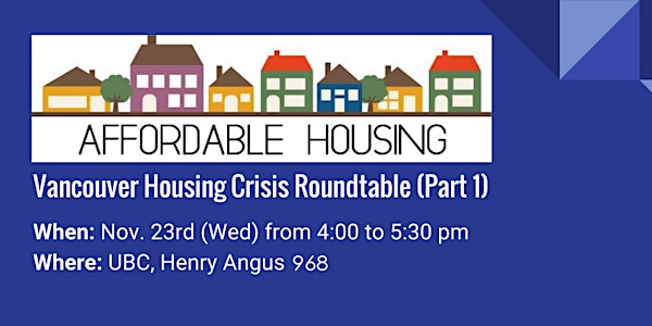 Vancouver Housing Crisis Roundtable (Part 1)