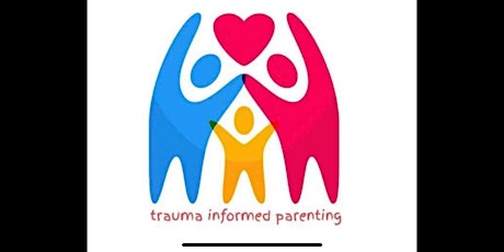 Trauma Informed Parenting Workshop tickets