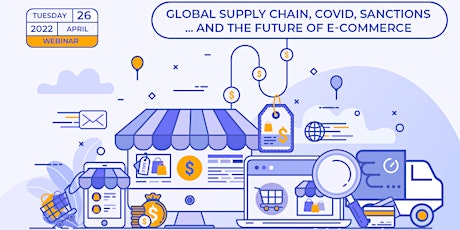 Image principale de Global Supply Chain, COVID, sanctions, and the future of e-commerce