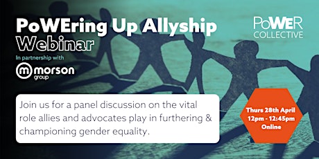 PoWEring Up Allyship Webinar in partnership with Morson primary image