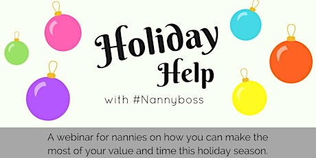 #Nannyboss: Holiday Hints primary image