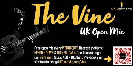 UK Open Mic @ The Vine / KENTISH TOWN / TUFNELL PARK / CAMDEN / HAMPSTEAD tickets