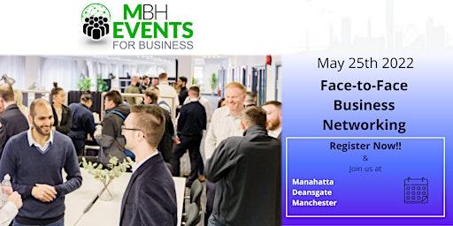 May 25th Face to Face Business Networking Event.