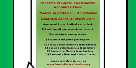 Concorso di Poesie, Filastrocche, Racconti e Fiabe “Libera la fantasia” – IV^ Edizione - Scadenza bando 31/03/2017