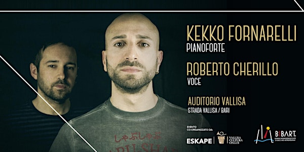 Kekko Fornarelli feat. Roberto Cherillo in concerto
